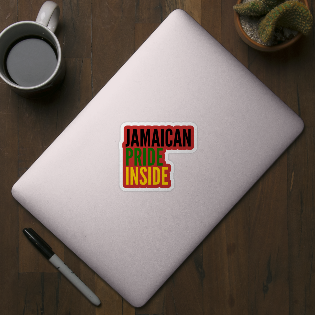 Jamaican Pride Inside by MessageOnApparel